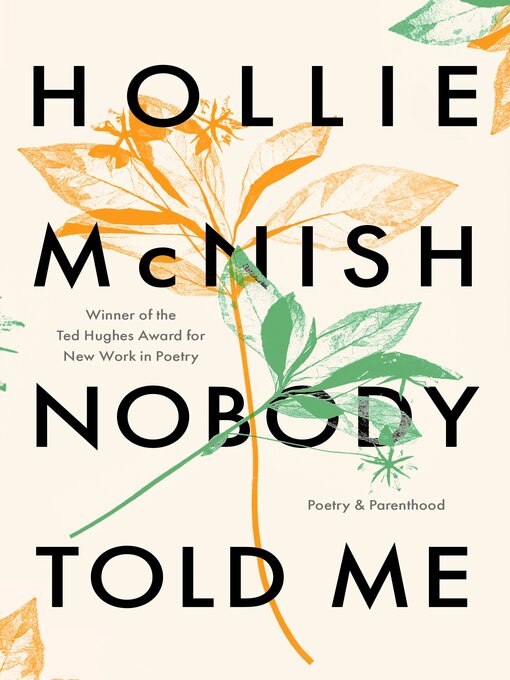 Title details for Nobody Told Me by Hollie McNish - Available
